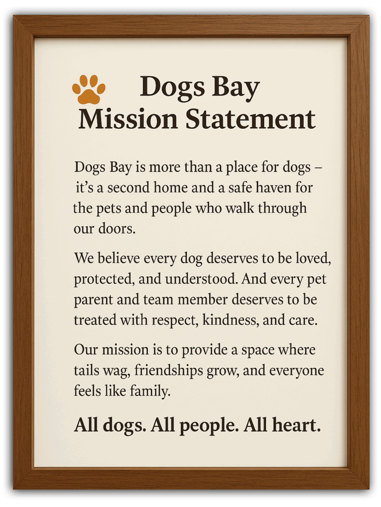 Dogs Bay Mission Statement